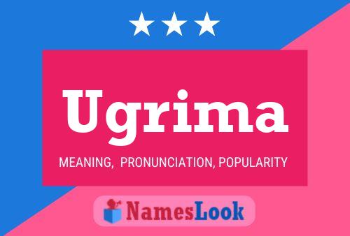 Ugrima Name Poster