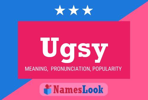 Ugsy Name Poster