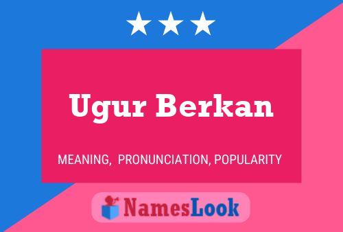 Ugur Berkan Name Poster