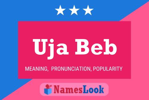 Uja Beb Name Poster