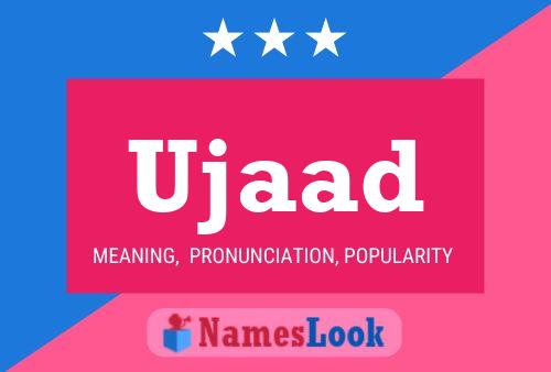 Ujaad Name Poster