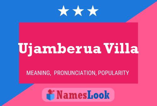 Ujamberua Villa Name Poster