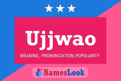 Ujjwao Name Poster