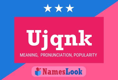 Ujqnk Name Poster