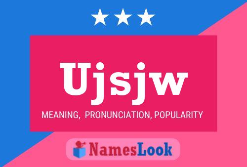 Ujsjw Name Poster