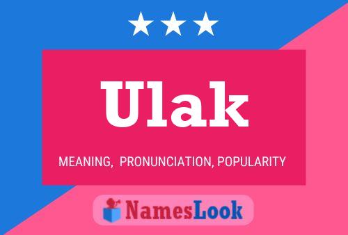 Ulak Name Poster