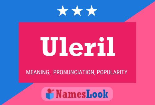 Uleril Name Poster