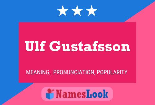 Ulf Gustafsson Name Poster