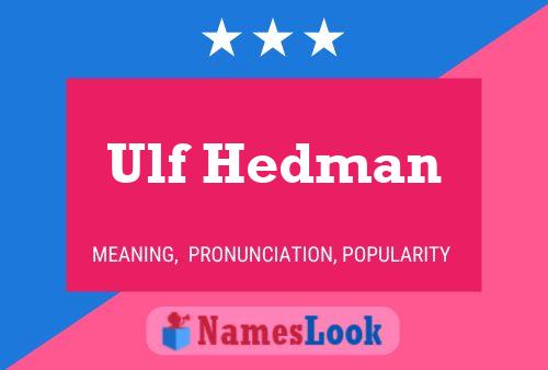 Ulf Hedman Name Poster