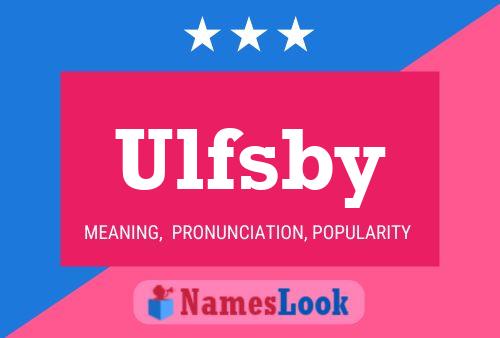 Ulfsby Name Poster