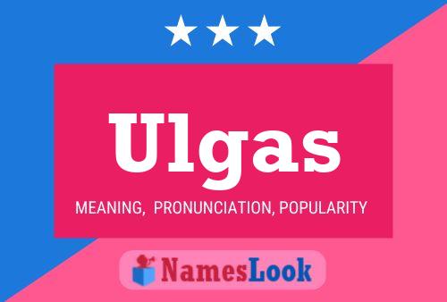 Ulgas Name Poster