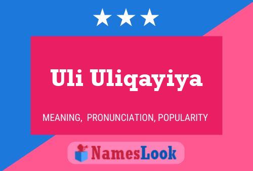 Uli Uliqayiya Name Poster