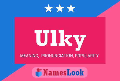 Ulky Name Poster