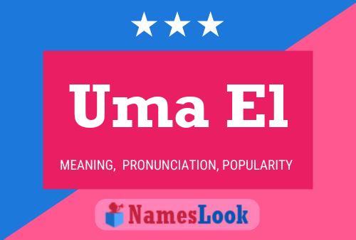 Uma El Name Poster