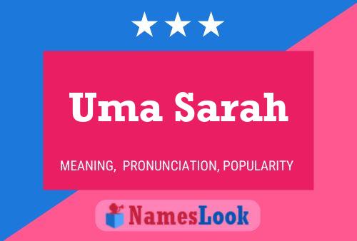 Uma Sarah Name Poster