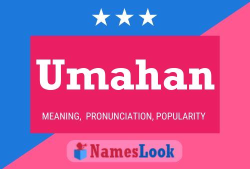 Umahan Name Poster