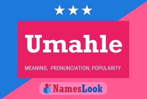 Umahle Name Poster