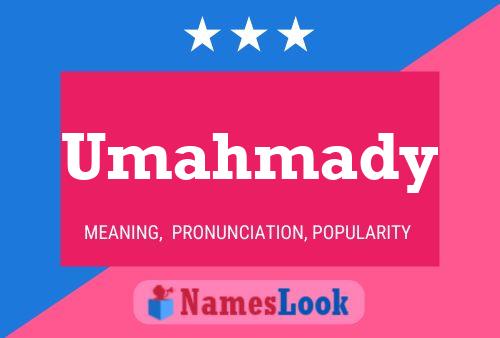 Umahmady Name Poster