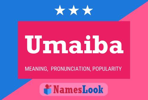 Umaiba Name Poster