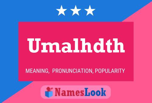 Umalhdth Name Poster