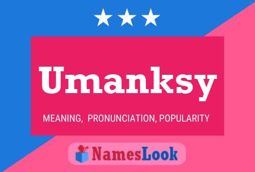 Umanksy Name Poster