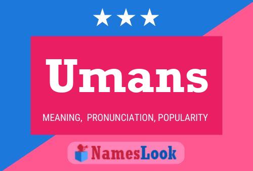 Umans Name Poster