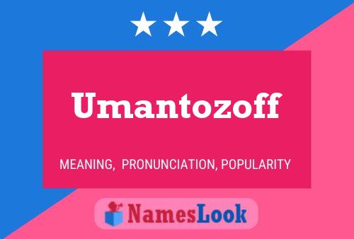 Umantozoff Name Poster