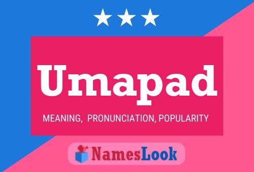 Umapad Name Poster