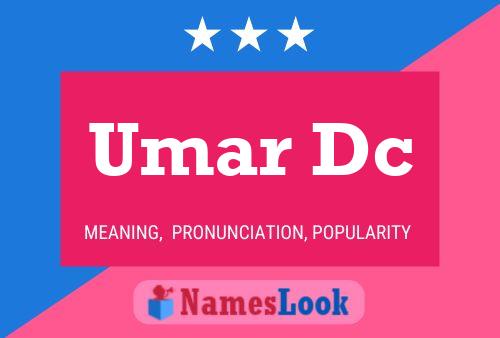 Umar Dc Name Poster