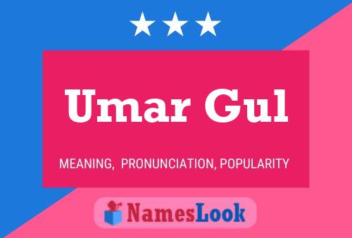 Umar Gul Name Poster