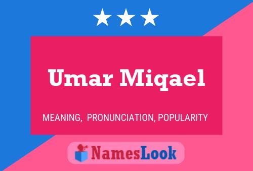 Umar Miqael Name Poster