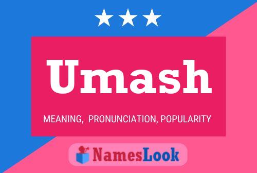 Umash Name Poster