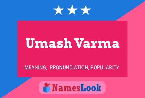 Umash Varma Name Poster