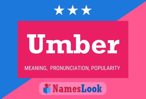 Umber Name Poster