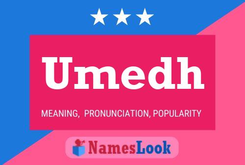 Umedh Name Poster