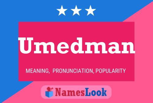 Umedman Name Poster