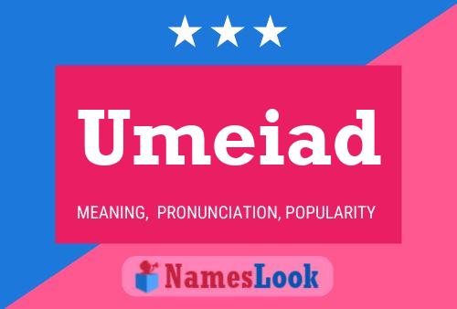 Umeiad Name Poster