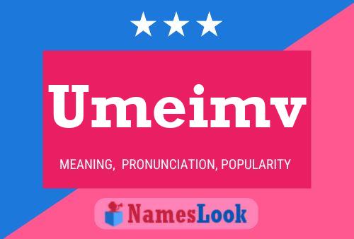 Umeimv Name Poster