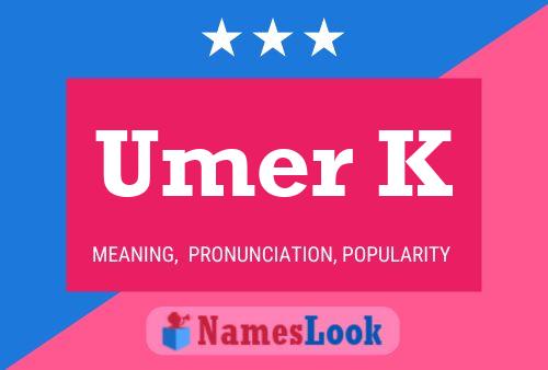 Umer K Name Poster