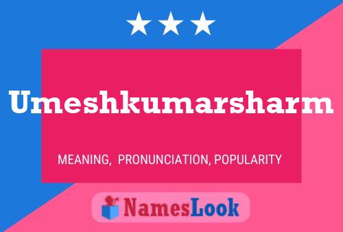 Umeshkumarsharm Name Poster