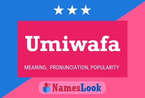 Umiwafa Name Poster