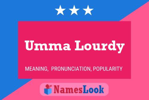 Umma Lourdy Name Poster