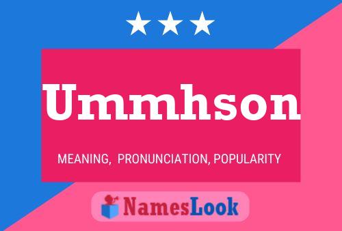 Ummhson Name Poster