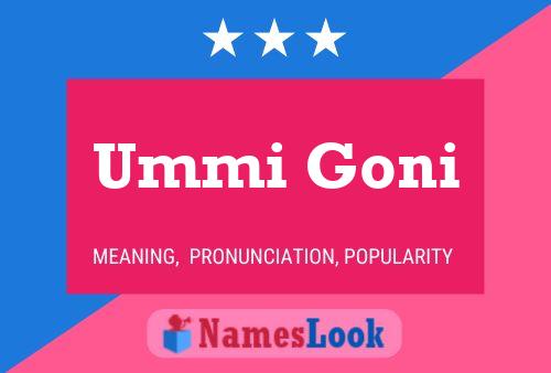 Ummi Goni Name Poster