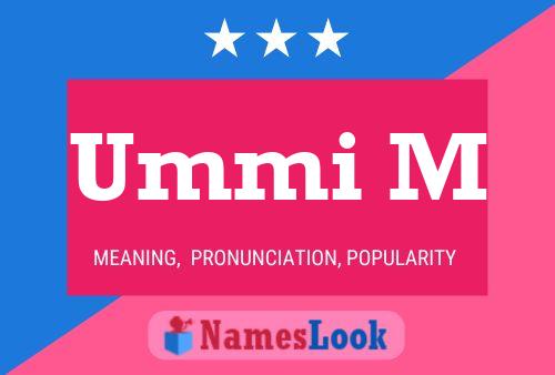 Ummi M Name Poster