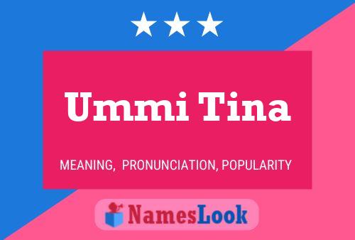 Ummi Tina Name Poster