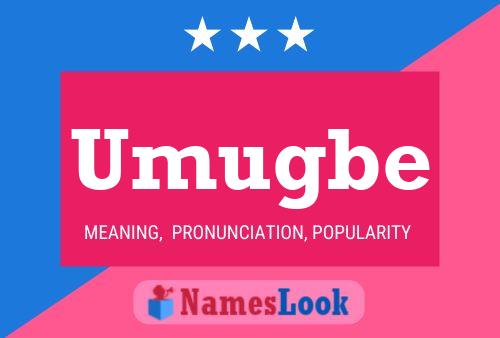 Umugbe Name Poster