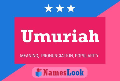 Umuriah Name Poster