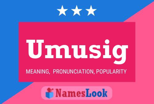 Umusig Name Poster