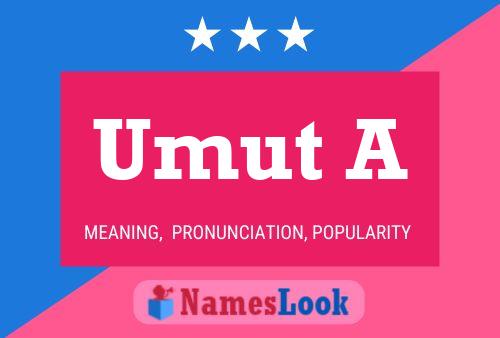 Umut A Name Poster